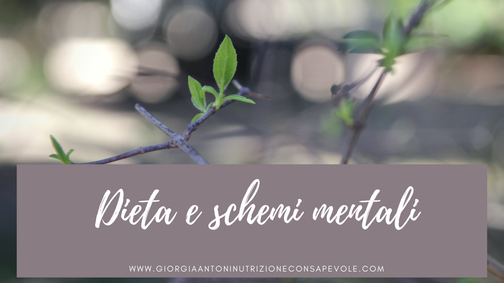 Dieta e schemi mentali